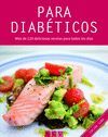 PARA DIABETICOS (COCINA SALUDABLE)