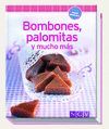 BOMBONES,PALOMITAS Y MUCHO MAS