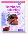 BOMBONES,PALOMITAS Y MUCHO MAS