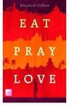 EAT PRAY LOVE