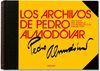 LOS ARCHIVOS PERSONALES DE PEDRO ALMODOVAR