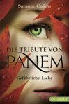 DIE TRIBUTE VON PANEM 2 GEFAHRLICHE LIEB