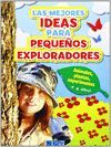 MEJORES IDEAS PARA PEQUEÑOS EXPLORADORES, LAS