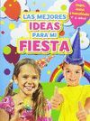 MEJORES IDEAS PARA MI FIESTA LAS