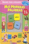 MIS PRIMERAS PALABRAS (LIBROS CON IMANES)