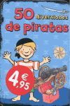 CINCUENTA DIVERSIONES DE PIRATAS