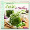 PESTO Y CHUTNEY (LO MEJOR DE MI COCINA)