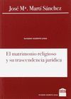 MATRIMONIO RELIGIOSO Y SU TRASCENDENCIA JURÍDICA