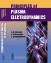 PRINCIPLES OF PLASMA ELECTRODYNAMICS