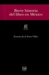 BREVE HISTORIA DEL LIBRO EN MÉXICO