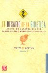 EL DESAFIO DE LA BIOETICA