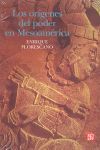 LOS ORIGENES DEL PODER EN MESOAMERICA