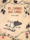 EL CAMINO MAS LARGO