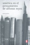 AMERICA EN EL PENSAMIENTO DE ALFONSO REYES