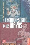 LEGADO ESCRITO DE LOS MAYAS