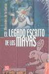 LEGADO ESCRITO DE LOS MAYAS