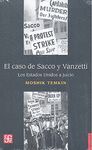 EL CASO DE SACCO Y VANZETTI