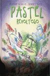 EL PASTEL REVOLTOSO