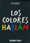 LOS COLORES HABLAN (BOX SET CON 7 LIBROS)