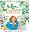 A LUNA LE ENCANTA LA BIBLIOTECA