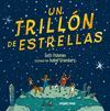 UN TRILLON DE ESTRELLAS