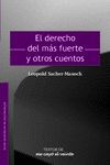 TEXTOS 25. EL DERECHO DEL MÁS FUERTE Y OTROS CUENTOS. COMPLEMENTO DE REVISTA NO.