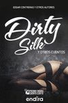 DIRTY SILK