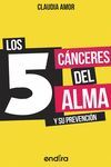 5 CANCERES DEL ALMA