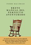 BREVE MANUAL DEL PERFECTO AVENTURERO