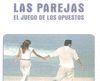 PAREJAS, EL JUEGO DE LOS OPUESTOS