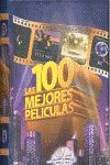 100 MEJORES PELICULAS, LAS