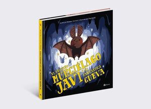 PEQUEÑO MURCIELAGO JAVI FANTASTICA CUEVA