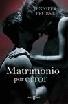 MATRIMONIO POR ERROR (CASARSE CON UN MILLONARIO 3)