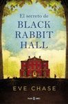 EL SECRETO DE BLACK RABBIT HALL