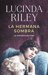 LA HERMANA SOMBRA (LAS SIETE HERMANAS 3)