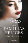 TODAS LAS FAMILIAS FELICES