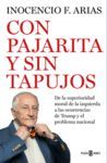 CON PAJARITA Y SIN TAPUJOS