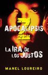 APOCALIPSIS Z III. LA IRA DE LOS JUSTOS.