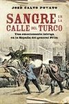 SANGRE EN LA CALLE DEL TURCO