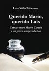 QUERIDO MARIO, QUERIDO LUIS. CARTAS A UN JOVEN EMPRENDEDOR