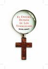 EL ENIGMA DETRAS DE LOS EVANGELIOS