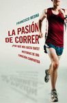 LA PASION DE CORRER