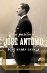 LA PASIÓN DE JOSÉ ANTONIO