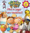 VEN A JUGAR CON NOSOTROS! (TICKETY TOC