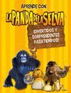 ¡DIVERTIDOS Y SORPRENDENTES PASATIEMPOS! (LA PANDA DE LA SELVA. ACTIVIDADES 2)