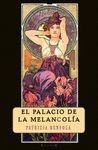 EL PALACIO DE LA MELANCOLIA