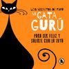 LOS SECRETOS DE FUFÚ, MI GATA GURÚ