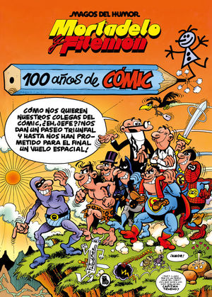 MAGOS HUMOR MORTADELO 67. 100 AÑOS DE CO