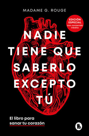 NADIE TIENE QUE SABERLO EXCEPTO TÚ (EDICIÓN ESPECIAL CON CONTENID