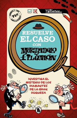 RESUELVE EL CASO CON MORTADELO Y FILEMÓN